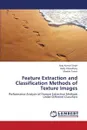 Feature Extraction and Classification Methods of Texture Images - Singh Ajay Kumar