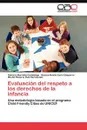 Evaluacion del respeto a los derechos de la infancia - Murrieta Cummings Patricia