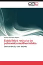 Estabilidad robusta de polinomios multivariables - Rodriguez Angeles Eduardo