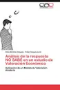 Analisis de la respuesta NO SABE en un estudio de Valoracion Economica - Martinez Vasquez Silvia