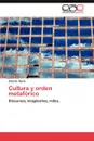 Cultura y Orden Metaforico - Silvia N. Barei