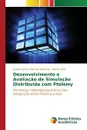 Desenvolvimento e Avaliacao de Simulacao Distribuida com Ptolemy - Lemos Vidal de Negreiros Angelo