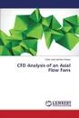 Cfd Analysis of an Axial Flow Fans - Antony Shine Jude Hamilton