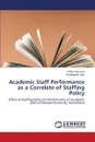 Academic Staff Performance as a Correlate of Staffing Policy - Yuko Oso Willis