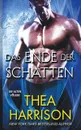 Das Ende der Schatten - Thea Harrison