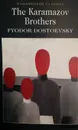 The Karamazov Brothers - Fyodor Dostoevsky