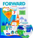 Forward English 7: Student's Book: Part 1 / Английский язык. 7 класс. Учебник. В 2 частях. Часть 1 (+ CD) - Maria Verbitskaya, Marisa Gaiardelli, Paul Radley, Olga Mindrul, Larisa Savchuk