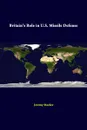 Britain's Role In U.S. Missile Defense - Strategic Studies Institute