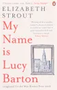 My Name Is Lucy Barton - Страут Элизабет