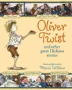 Oliver Twist and Other Great Dickens Stories - Marcia Williams