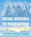 The Mozart Question - Michael Morpurgo