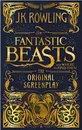 Fantastic Beasts and Where to Find Them: The Original Screenplay - J. K. Rowling
