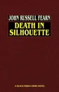 Death in Silhouette - John Russell Fearn