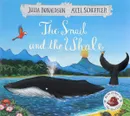 The Snail and the Whale - Julia Donaldson