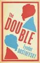 The Double - Fyodor Dostoevsky