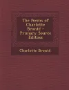The Poems of Charlotte Bronte - Charlotte Bronte