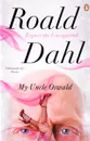 My Uncle Oswald - Даль Роалд