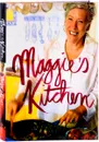 Maggie's Kitchen - Maggie Beer