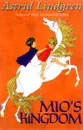 Mio's Kingdom - Astrid Lindgren
