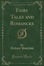 Fairy Tales and Romances (Classic Reprint) - Anthony Hamilton