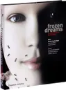 Frozen Dreams: Contemporary Art from Russia - Ekaterina Bobrinskaia, Alexandar Danilova, Eleanor Heartney