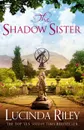 The Shadow Sister - Lucinda Riley