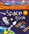 My Very First Space Book - Emily Bone
