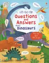 Lift-the-flap Questions and Answers about Dinosaurs - Katie Daynes