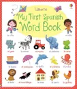 My First Spanish Word Book - Felicity Brooks, Hannah Wood