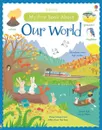 My First Book About Our World - Felicity Brooks