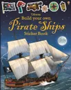 Build Your Own Pirate Ships Sticker Book - Simon Tudhope