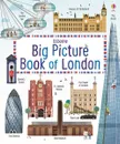 Big Picture Book of London - Rob Lloyd Jones