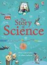 The Story of Science - Anna Claybourne