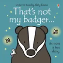 That's not my Badger - Fiona Watt