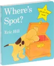 Where's Spot? - Eric Hill