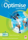 Optimise: Student's Book: Level B1+ - Malcolm Mann, Steve Taylore-Knowles