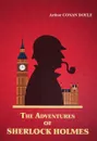 The Adventures of Sherlock Holmes - Arthur Conan Doyle