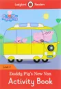 Peppa Pig: Daddy Pig New Van: Activity Book: Level 2 - Catrin Morris, Pippa Mayfield