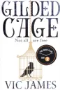 Gilded Cage - Vic James