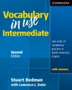 Vocabulary in Use Intermediate Student's Book with Answers - Stuart Redman, With Lawrence J. Zwier