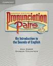 Pronunciation Pairs Student's Book with Audio CD - Ann Baker, Sharon Goldstein