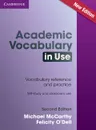 Academic Vocabulary in Use Edition with Answers: CEF Level B2-C1 - Маккарти Майкл, О'Делл Фелисити