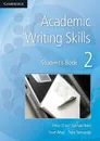 Academic Writing Skills 2 Student's Book - Peter Chin, Samuel Reid