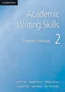 Academic Writing Skills 2 Teacher's Manual - Peter Chin, Joseph Garner