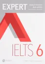 Expert IELTS 6: Students' Resource Book Without Key - Margaret Matthews, Felicity O'Dell