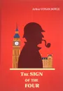 The Sign of The Four - Arthur Conan Doyle