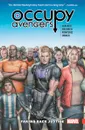 Occupy Avengers: Volume 1: Taking Back Justice - David F. Walker