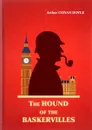 The Hound of the Baskervilles - Arthur Conan Doyle