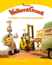 Wallace & Gromit: A Matter of Loaf and Death: Level 6 - Paul Shipton
