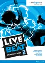 Live Beat 2 Students' Book & MyEnglishLab Pack - Bygrave Jonathan